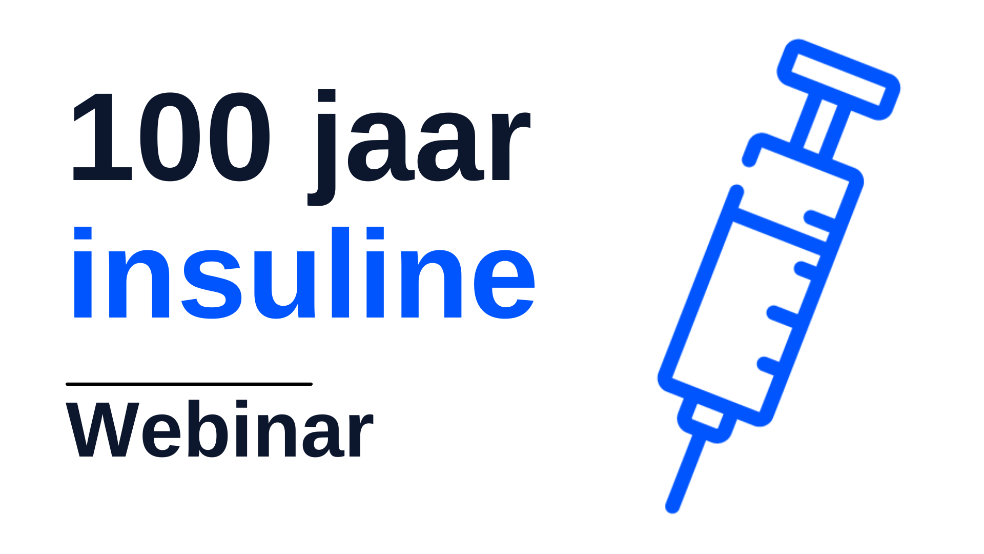 Webinar 100 jaar insuline – 10 november 2021