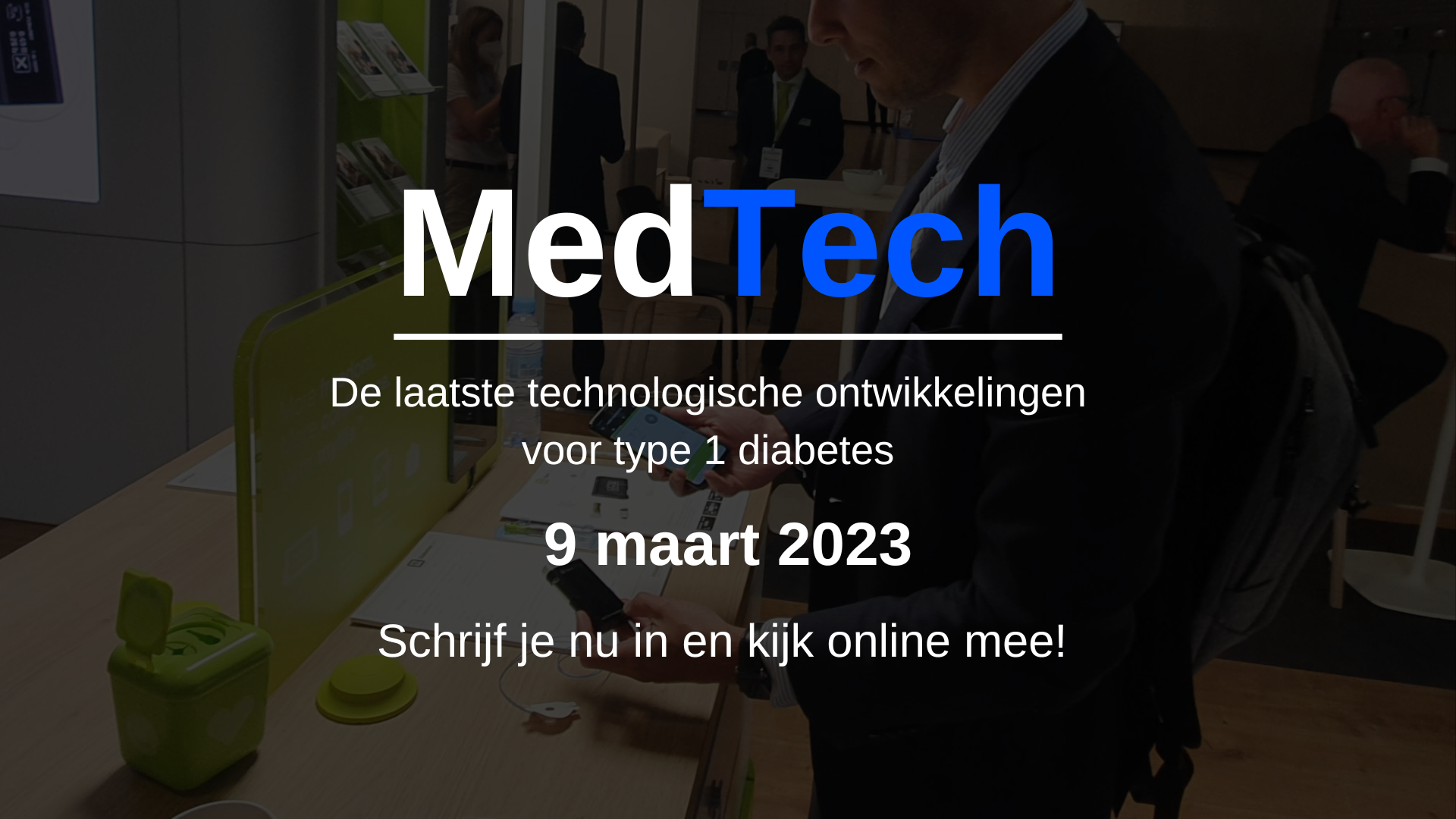 MedTech: technologie en type 1 diabetes – 9 maart 2023